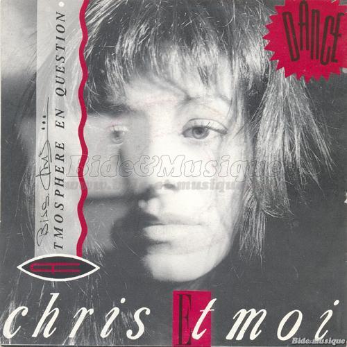 Chris et moi - Atmosphère en question