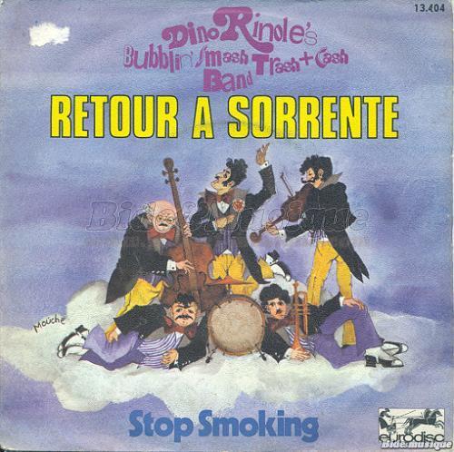 Dino Rinole's Bubblin' Smash Trash and Cash Band - Retour à Sorrente