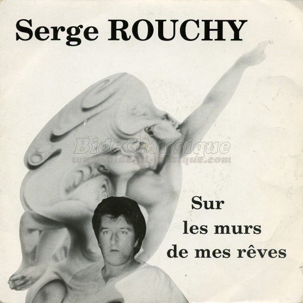 Serge Rouchy - Sur les mur(s) de mes rêves