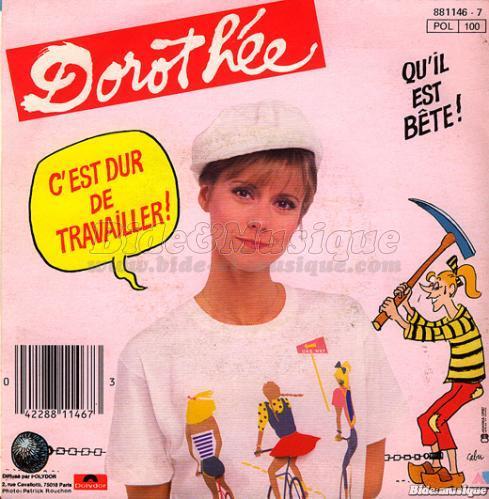 Dorothée - C'est dur de travailler