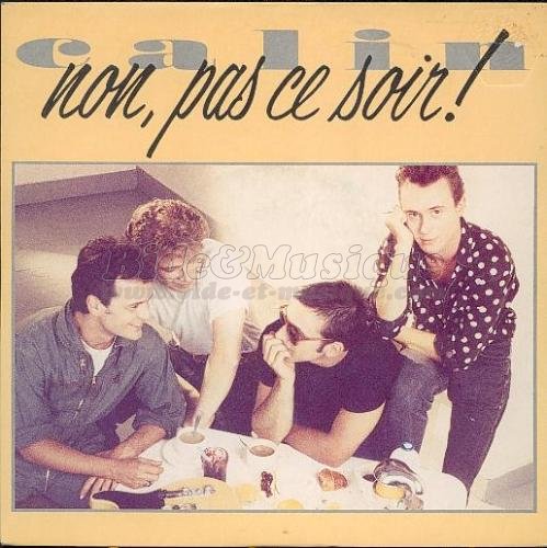 Calin - Non, pas ce soir