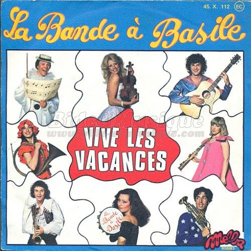 La Bande à Basile - Vive les vacances