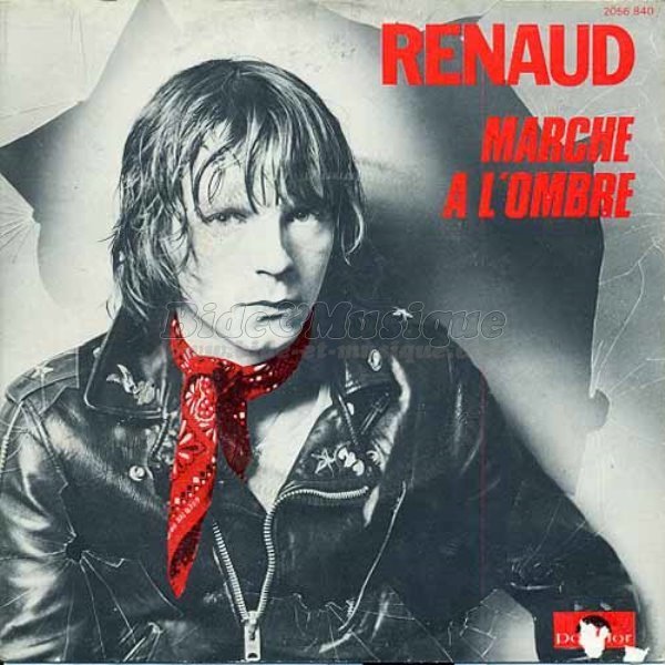 Renaud - Marche à l'ombre