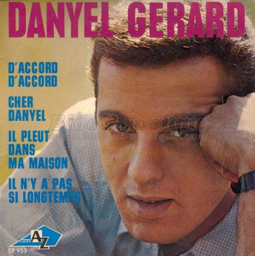 Danyel Gérard - D'accord d'accord