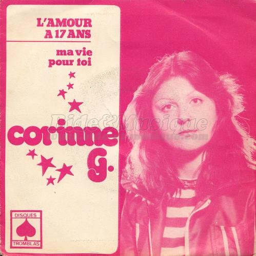 Corinne G. - amour à 17 ans, L'