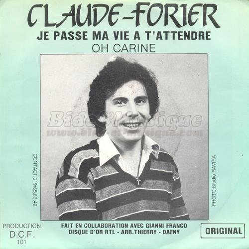 Claude Forier - Je passe ma vie à t'attendre