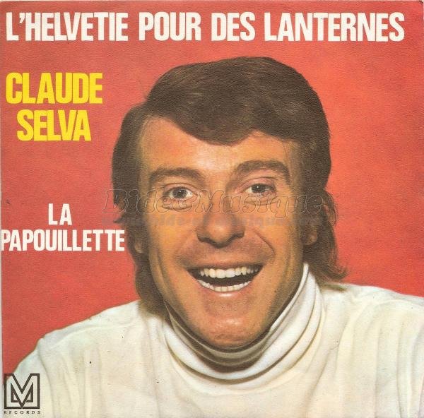 Claude Selva - L'Helvétie pour des lanternes