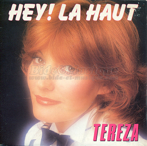 Tereza - Hey ! Là-haut