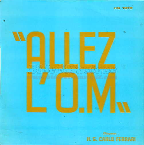 Carlo Ferrari - Allez l'O.M.