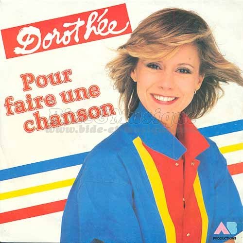 Dorothée - Pour faire une chanson