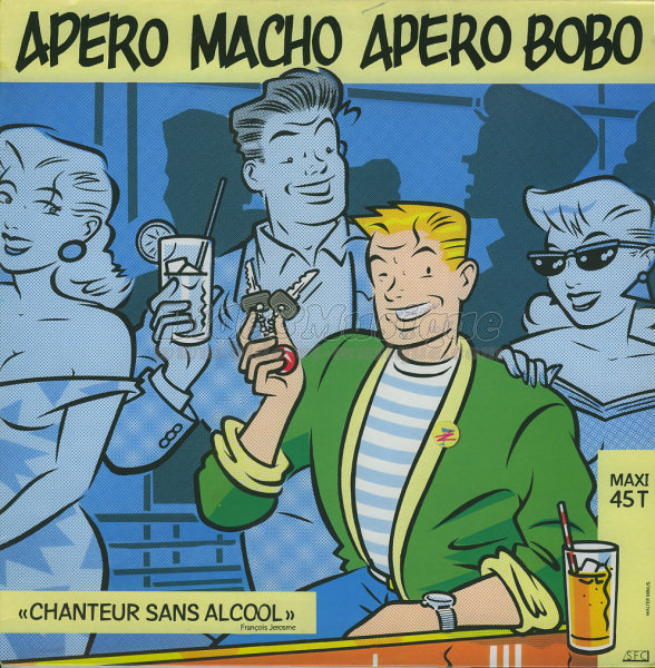 François Jérosme, « chanteur sans alcool » - Apéro macho, apéro bobo