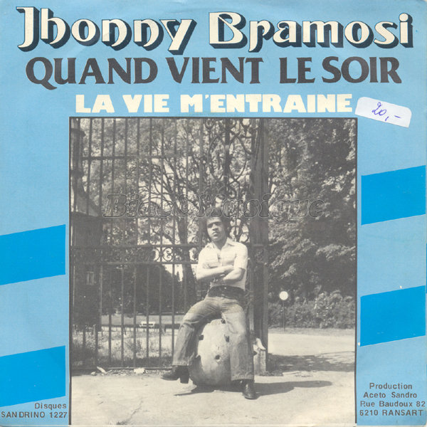 Jhonny Bramosi - La vie m'entraîne