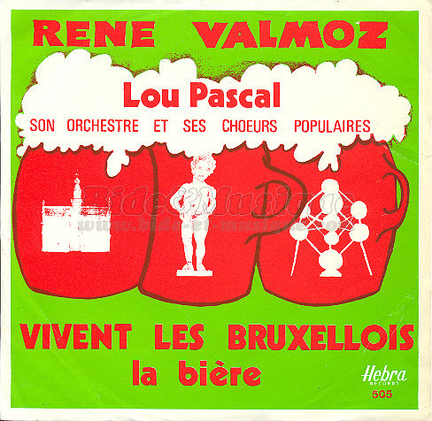 René Valmoz, Lou Pascal, son orchestre et ses chœurs populaires - Vivent les Bruxellois