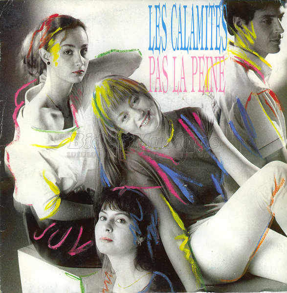 Les Calamités - Pas la peine
