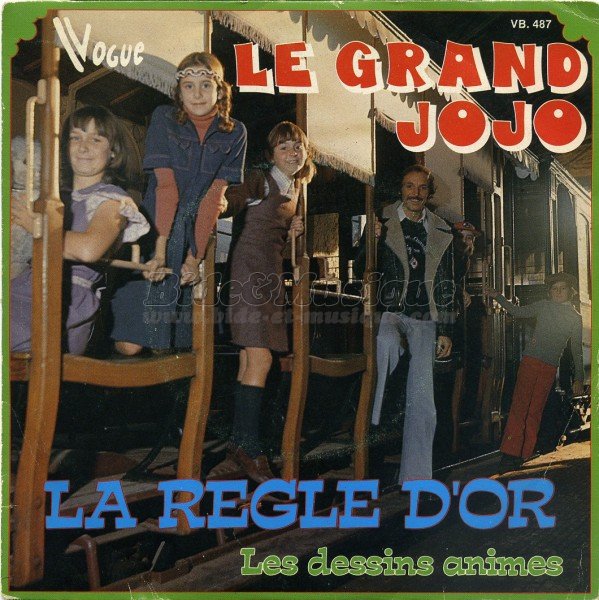 Le Grand Jojo - La règle d'or