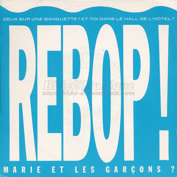 Marie et les gar�ons - Rebop !