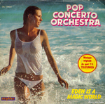 Pop Concerto Orchestra - Eden is a magic world