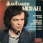 Jean-Fran�ois Micha�l - J'ai tout laiss� tomber