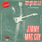 Jimmy Mac Coy - Te reprendre