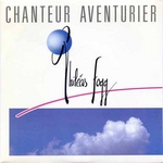 Philéas Fogg - Chanteur aventurier