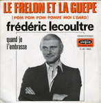 Frédéric Lecoultre - Le frelon et la guêpe (pom pom pom pompe moi l'dard)