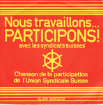Participation - Nous travaillons&hellip; participons&nbsp;! (avec les syndicats suisses)