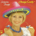 Annie Cordy - Señorita Raspa