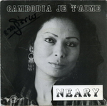 Neary - Cambodia, je t'aime