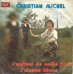 Christian Michel - L'enfant de nulle part