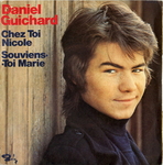 Daniel Guichard - Chez toi Nicole