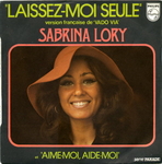 Sabrina Lory - Laissez-moi seule