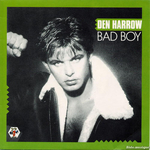 Den Harrow - Bad Boy