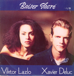 Viktor Lazlo et Xavier Deluc - Baiser sacr�