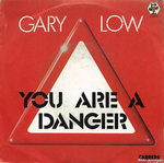 Gary Low - You are a danger