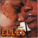 Elles - Fais-moi �a bien