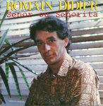 Romain Didier - Se�or ou se�orita