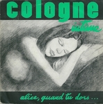 Cologne Intime - Alice, quand tu dors…