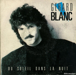 Gérard Blanc - Du soleil dans la nuit