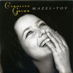 Caroline Grimm - Mazel Tov