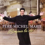 Père Michel-Marie - Par-ci, par-là