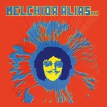 Melchior Alias - Une façon de parler