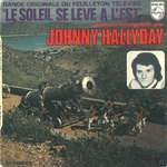 Johnny Hallyday - Le soleil se l�ve � l'est
