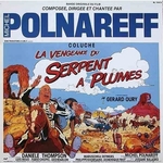 Michel Polnareff - La vengeance du serpent � plumes