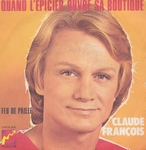 Claude François - Quand l'épicier ouvre sa boutique