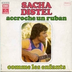 Sacha Distel - Accroche un ruban