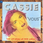Cassie - Tous les rêves de mon c&oelig;ur