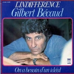 Gilbert Bcaud - L'indiffrence