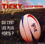 Ticky Holgado et les Clap Shooters - Qui c'est les plus forts&nbsp;?