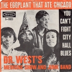Dr. West's Medicine Show and Junk Band - The Eggplant that ate Chicago