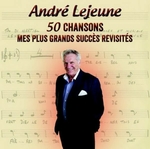 Andr� Lejeune - Je veux chanter le rock & roll